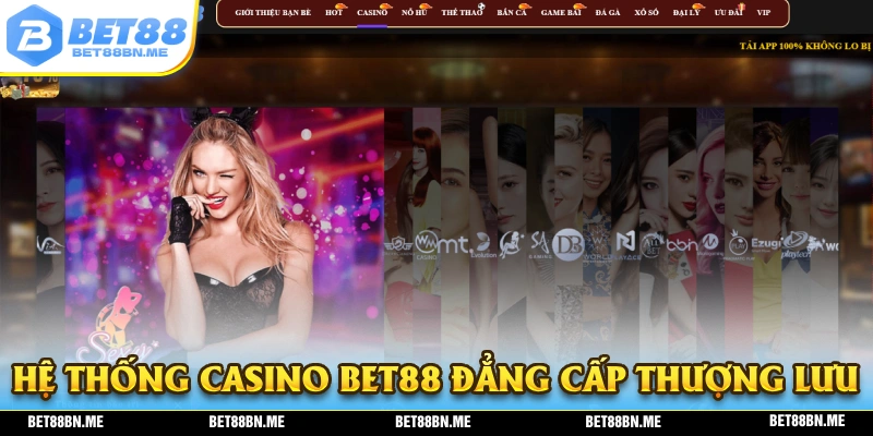 Casino BET88 mang đến trải nghiệm đẳng cấp với nhiều trò chơi hàng đầu